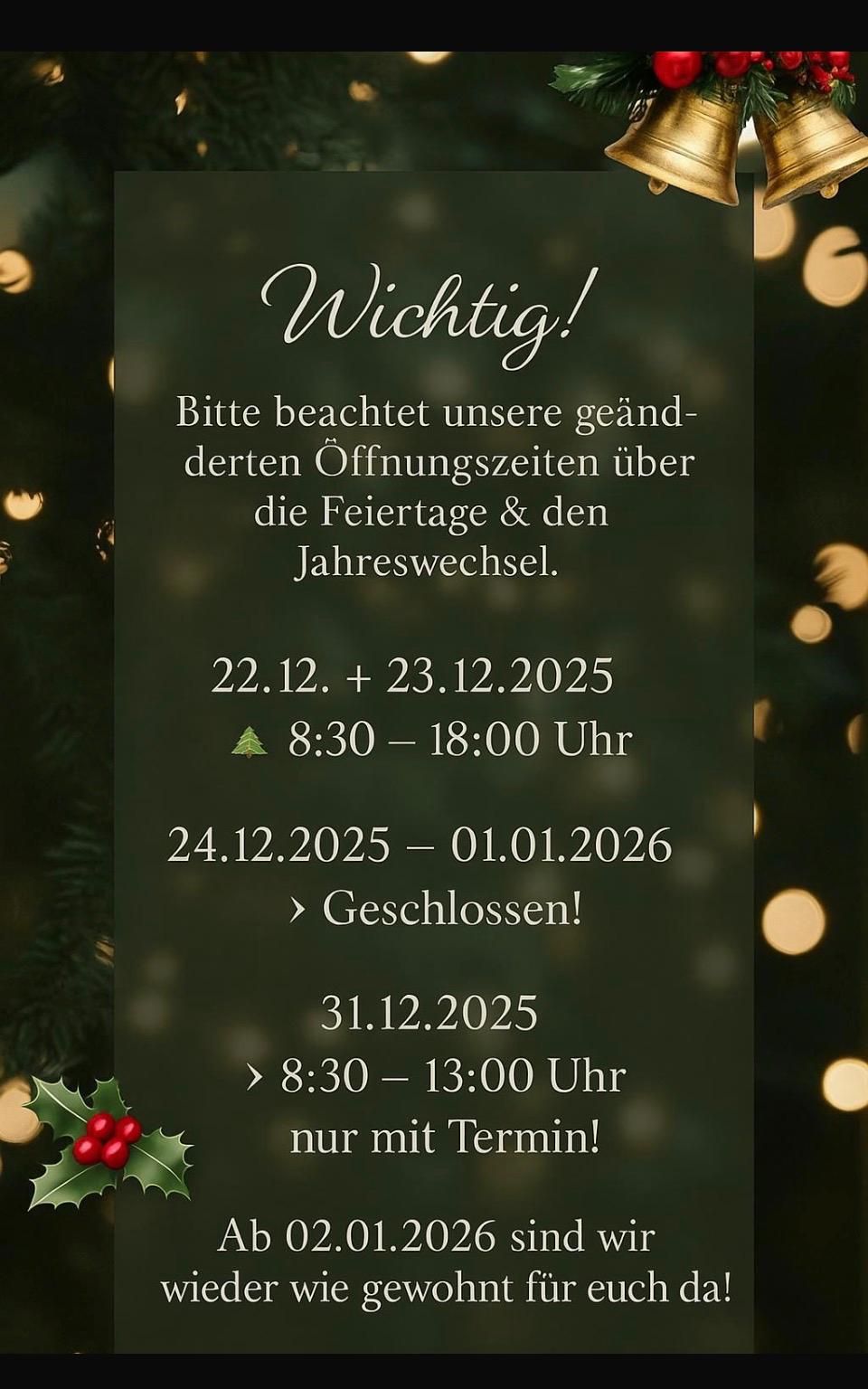 Geänderte Salonöffnungszeiten zwischen Weihnachten und Neujahr.